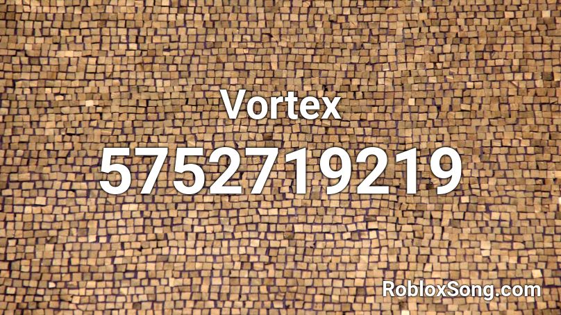 Vortex Roblox ID
