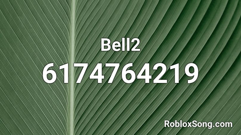 Bell2 Roblox ID