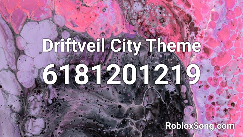 Driftveil City Theme Roblox ID