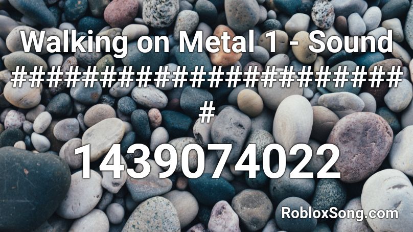 Walking on Metal SFX Roblox ID