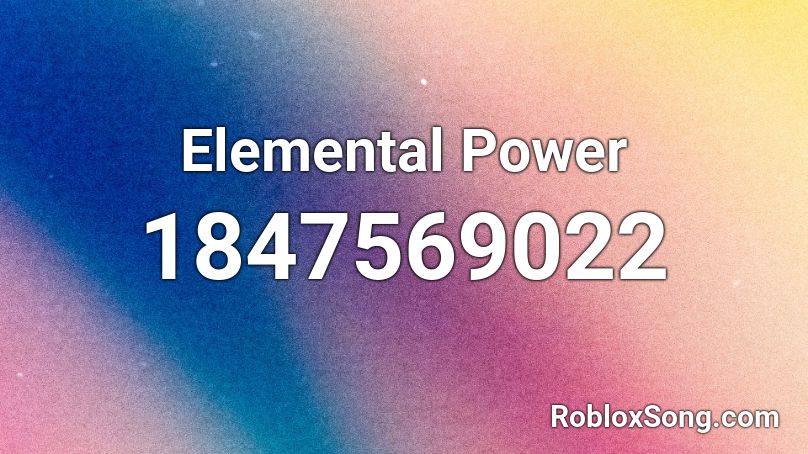 Elemental Power Roblox ID