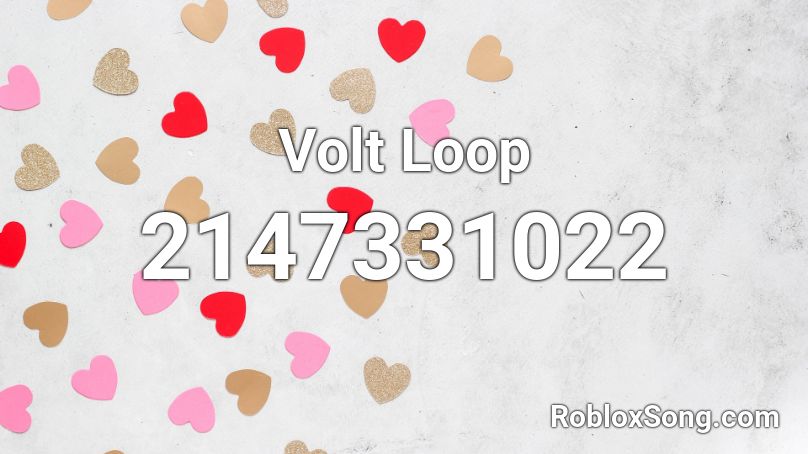 Volt Loop Roblox ID