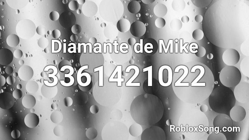 Diamante de Mike Roblox ID