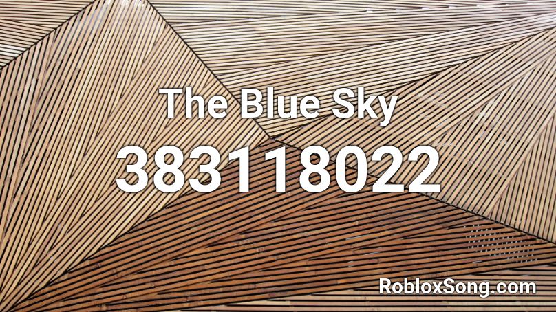 The Blue Sky Roblox ID