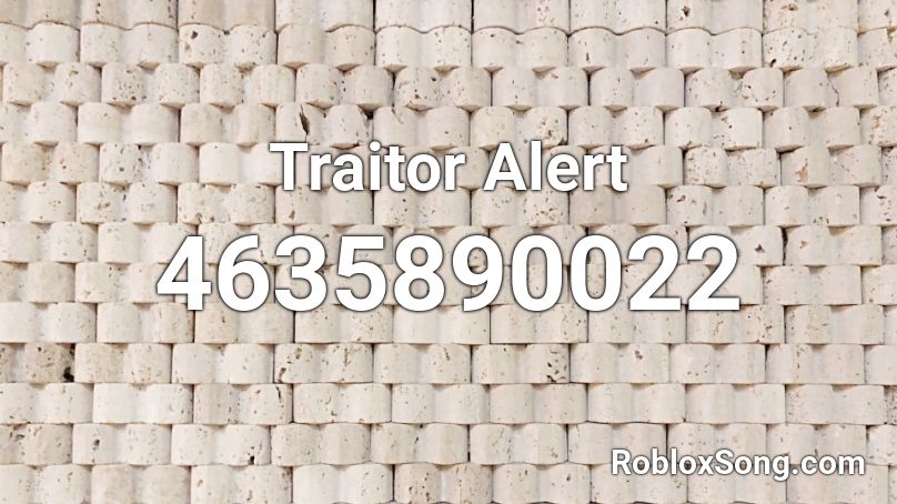 Traitor Alert Roblox ID