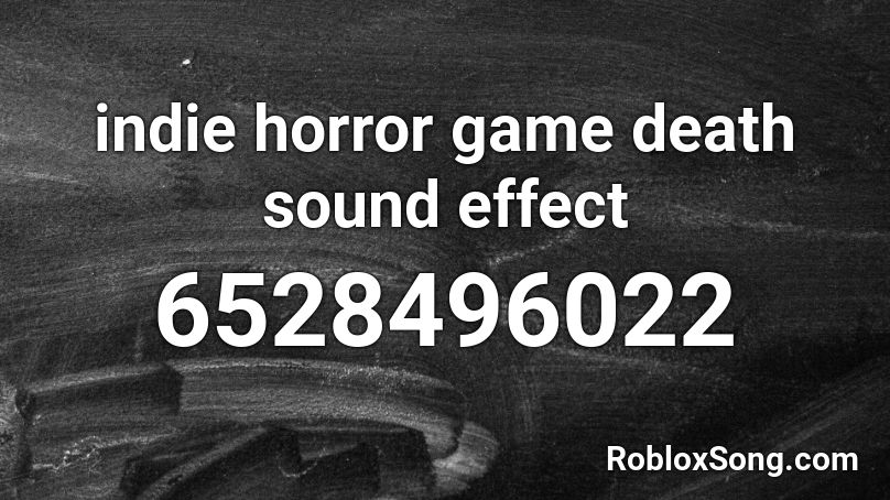 indie horror game death sound effect Roblox ID