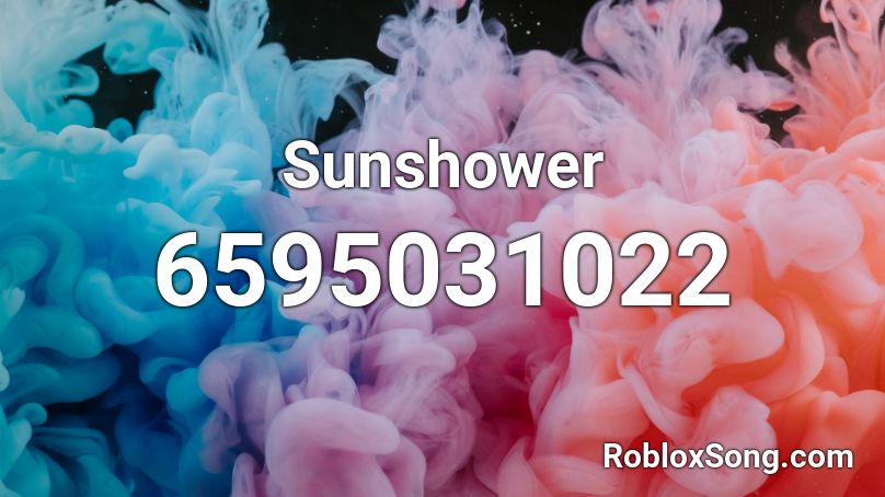 Sunshower Roblox ID