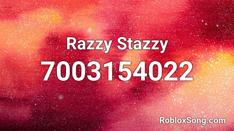 stazzy razzy