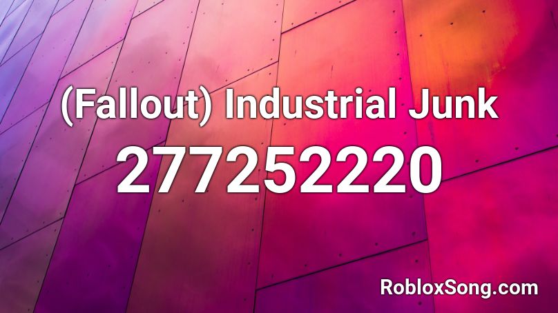 (Fallout) Industrial Junk Roblox ID