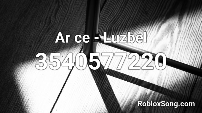 Ar ce - Luzbel Roblox ID