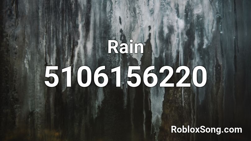 Rain Roblox ID