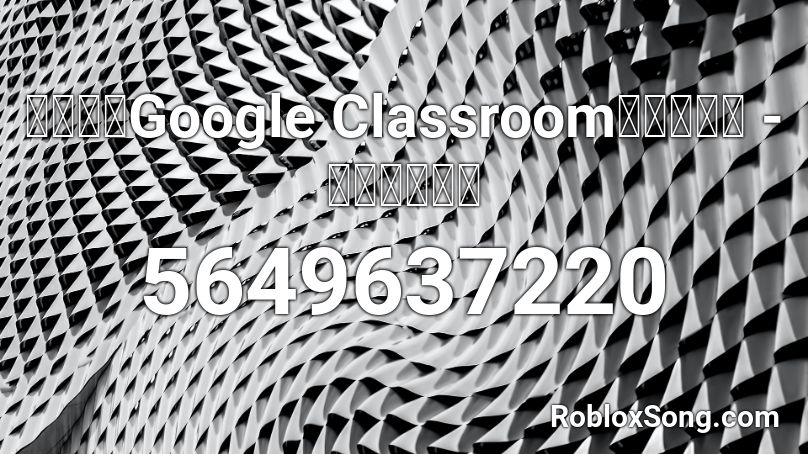 roblox google classroom