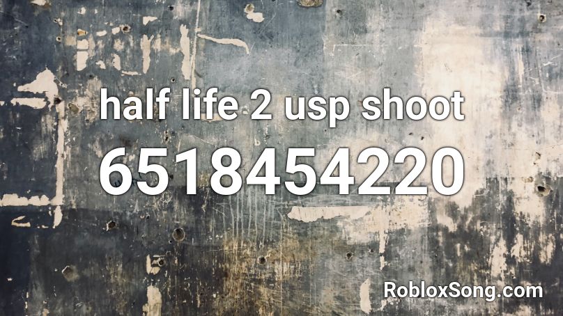 half life 2 usp shoot Roblox ID
