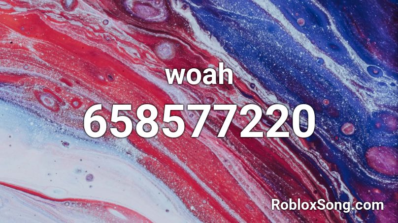 woah Roblox ID