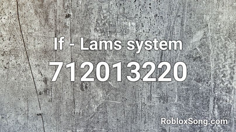 If - Lams system Roblox ID