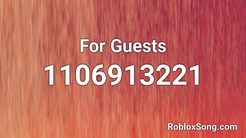 For Guests Roblox ID