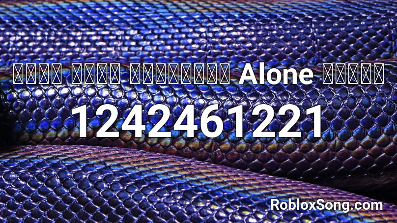    Alone  Roblox ID