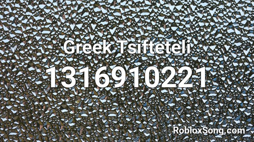 Greek Tsifteteli Roblox ID