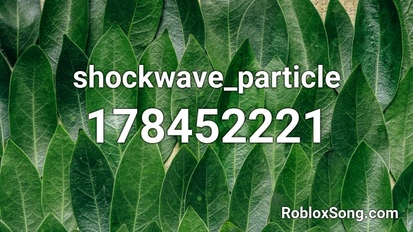 shockwave_particle Roblox ID