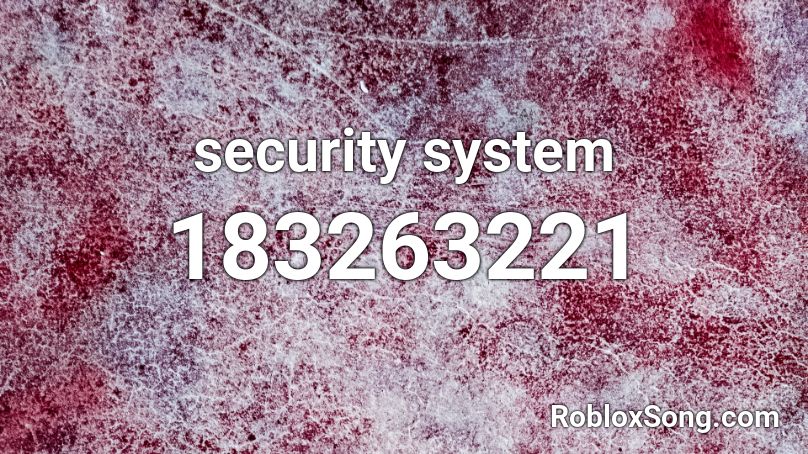 security system Roblox ID