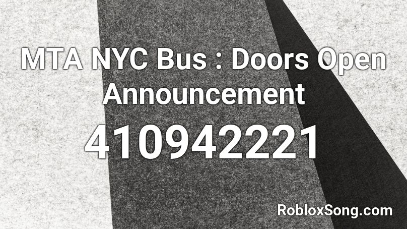 MTA NYC Bus : Doors Open Announcement Roblox ID