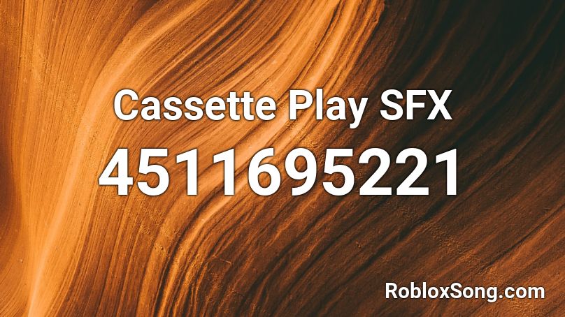 Cassette Play SFX Roblox ID