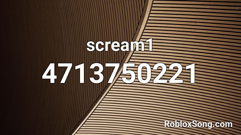 scream1 Roblox ID