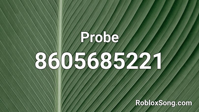 Probe Roblox ID