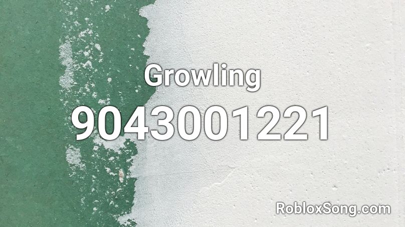 Growling Roblox ID
