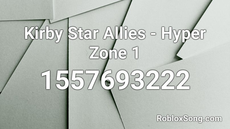 Kirby Star Allies Hyper Zone 1 Roblox Id Roblox Music Codes - hyper star code roblox