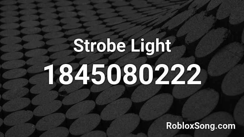 Strobe Light Roblox ID