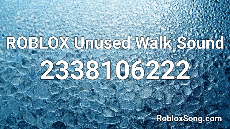 ROBLOX Unused Walk Sound Roblox ID