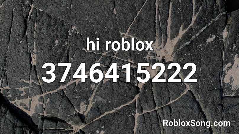 hi roblox Roblox ID