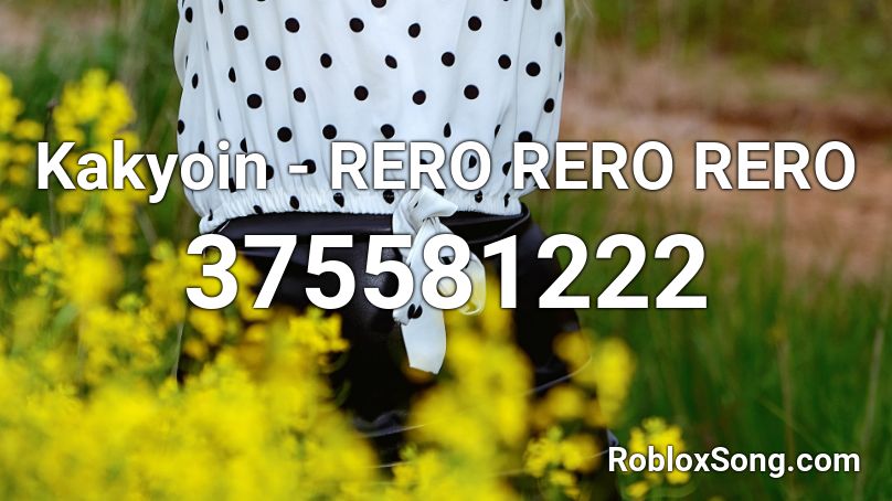 Kakyoin - RERO RERO RERO Roblox ID