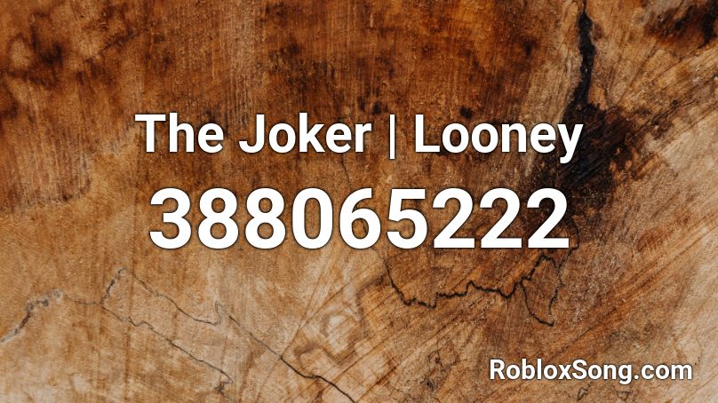 The Joker | Looney Roblox ID