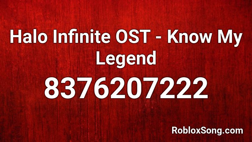 Halo Infinite Soundtrack - Know My Legend Roblox ID