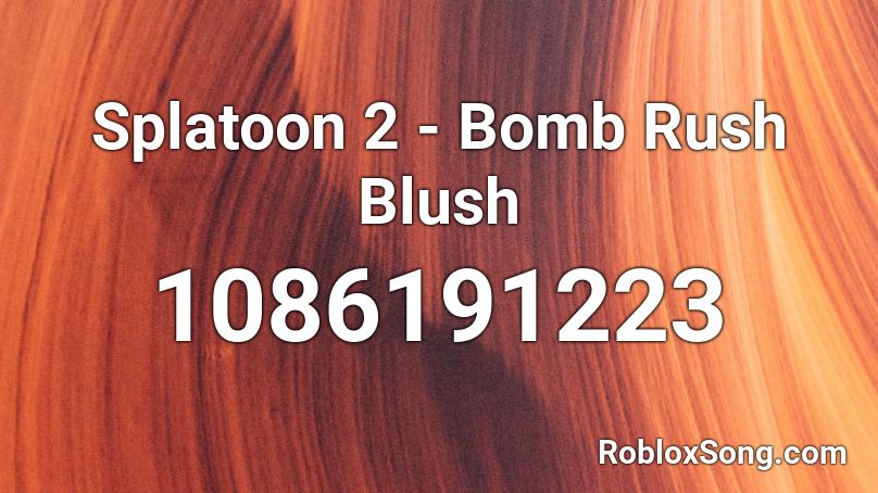 Splatoon 2 - Bomb Rush Blush Roblox ID