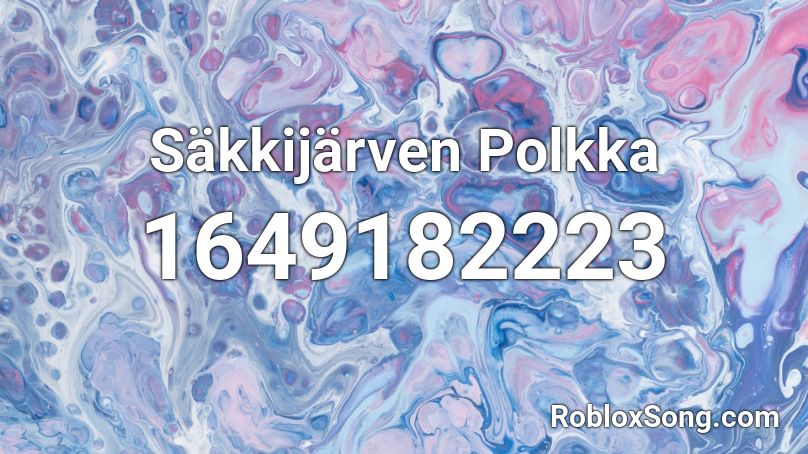 Säkkijärven Polkka Roblox ID