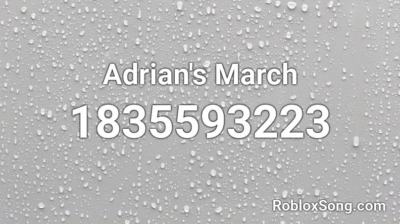 Adrian's March Roblox ID