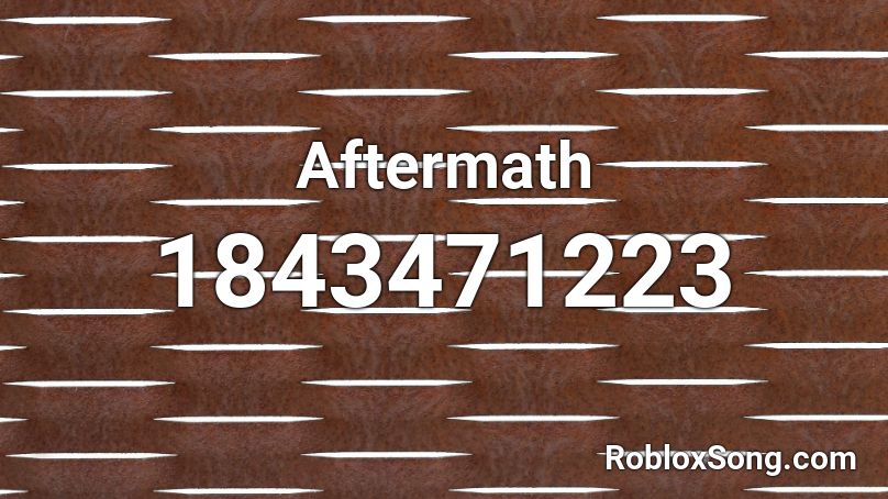 Aftermath Roblox ID