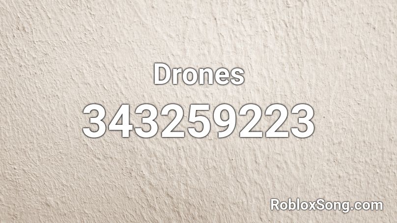Drones Roblox ID
