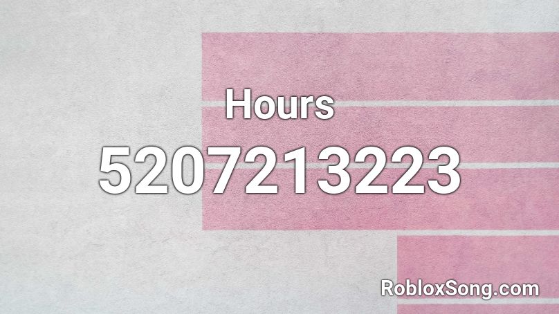 Hours Roblox ID