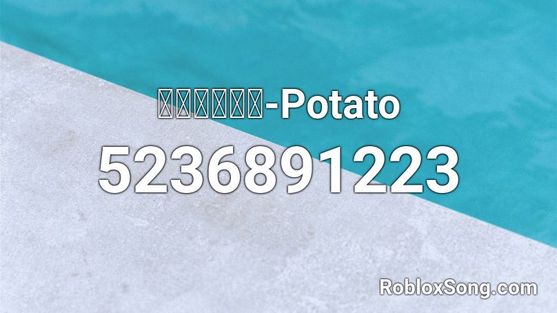 เธอยัง-Potato Roblox ID