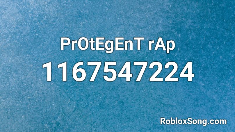 PrOtEgEnT rAp Roblox ID