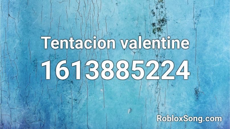 Tentacion valentine Roblox ID