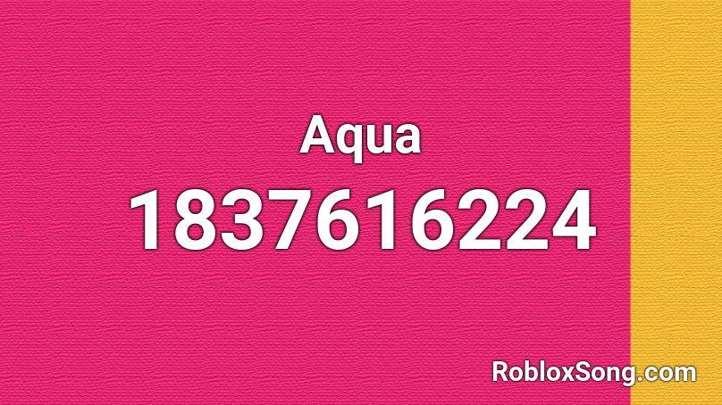 Aqua Roblox ID