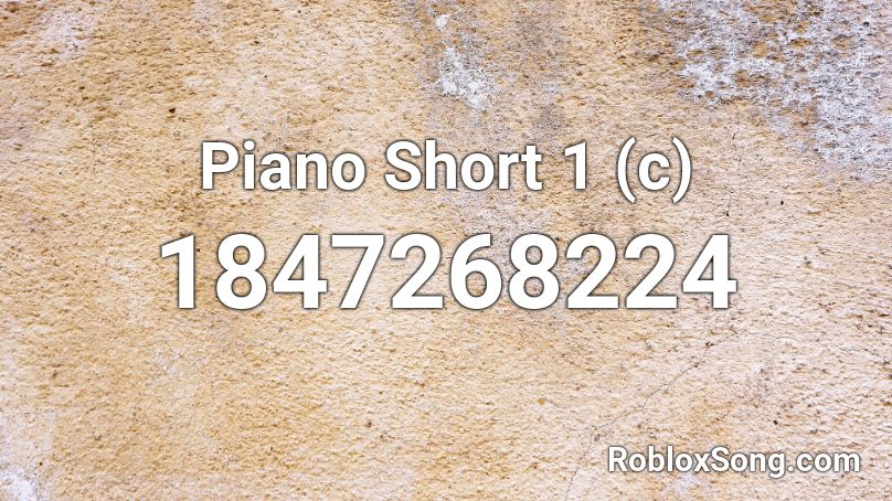 Piano Short 1 (c) Roblox ID