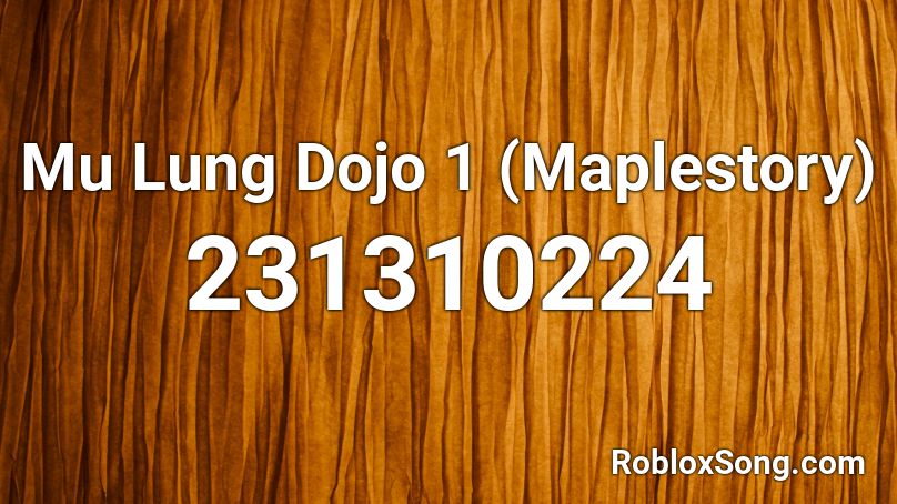 Mu Lung Dojo 1 (Maplestory) Roblox ID