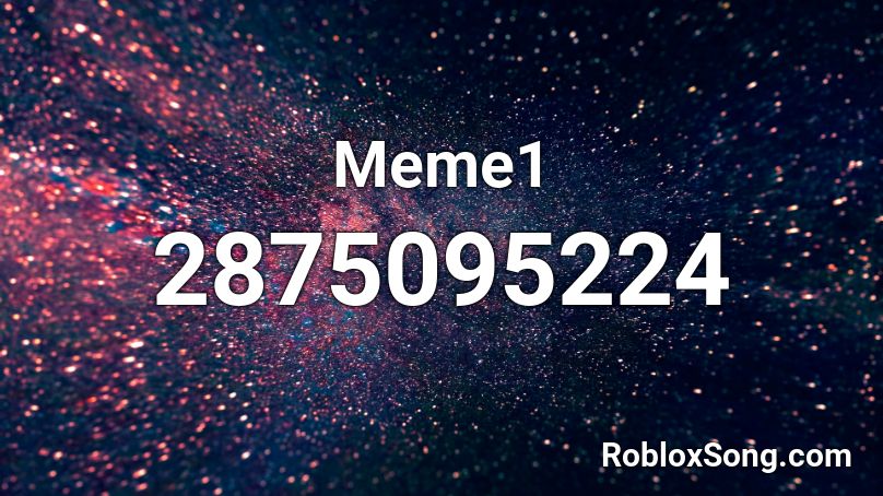 Meme1 Roblox ID