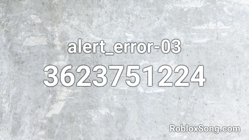 alert_error-03 Roblox ID